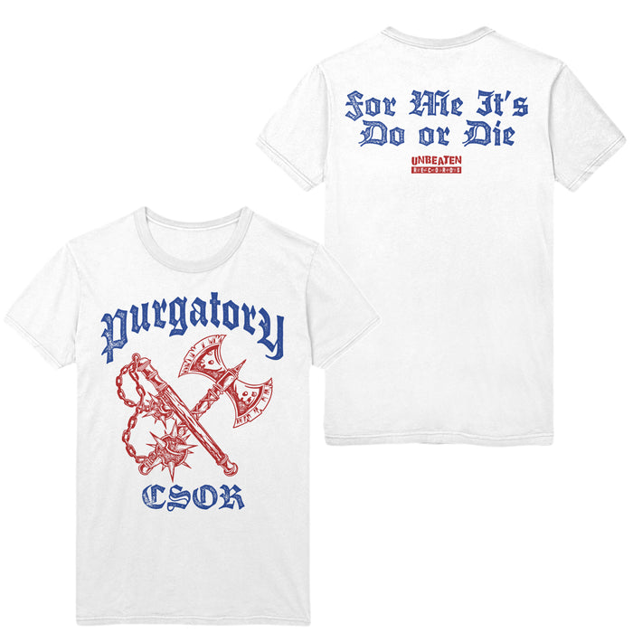 Purgatory white relaxed fit 100% cotton T-shirt with blue Gothic “Purgatory CSOK” text, red chained mace and double-headed axe front graphic. Back reads For Me It’s Do or Die with a red Unbeaten Records logo.