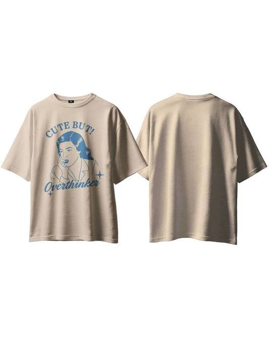 SXV 'CuteButOverthinker’ Printed Cool Aesthetic Oversized Baggy T-shirt