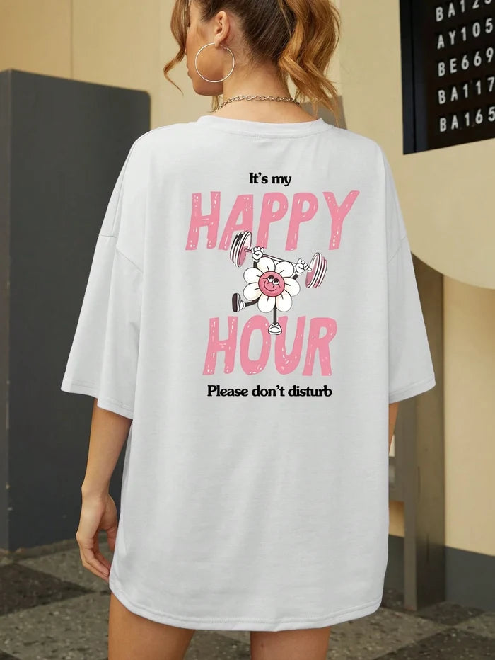 SXV It's My Happy Hour Please Don't Disturb, Loose Fit Casual Round Neck Short Sleeve T-Shirt