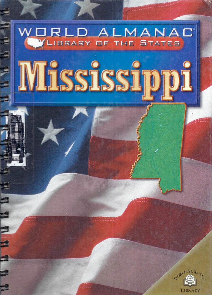 World Almanac Library of the States Mississippi