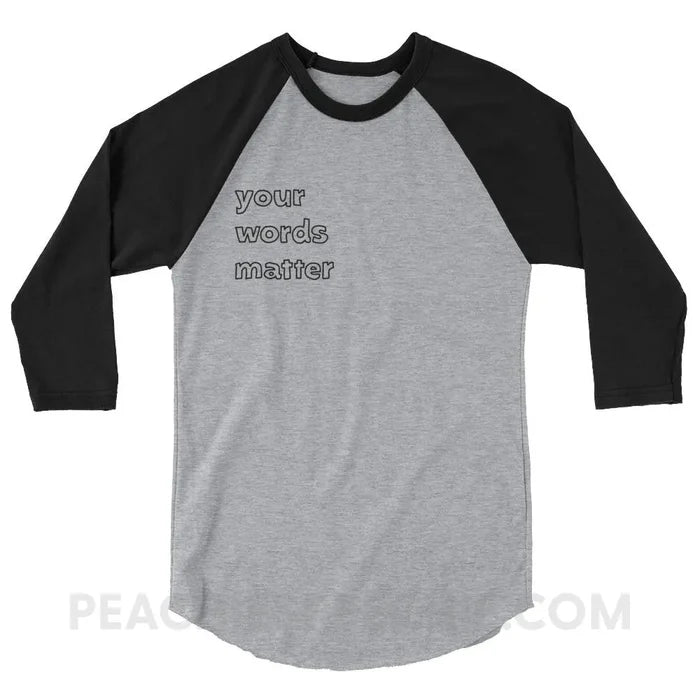 Your Words Matter Baseball Tee - Heather Grey/Black / XS - T-Shirts & Tops peachiespeechie.com
